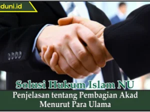 Penjelasan tentang Pembagian Akad Menurut Para Ulama