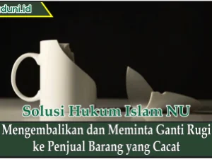 Mengembalikan dan Meminta Ganti Rugi ke Penjual Barang yang Cacat