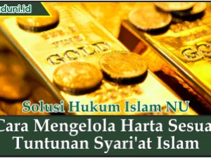 Cara Mengelola Harta Sesuai Tuntunan Syariat Islam