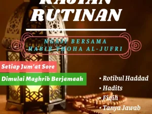 Kajian Rutin Bersama Habib Thoha Bin Husain al Jufri Oktober 2018