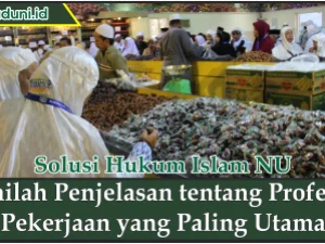 Inilah Penjelasan tentang Profesi Pekerjaan yang Paling Utama