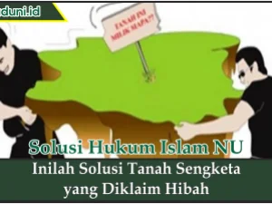 Inilah Solusi Tanah Sengketa yang Diklaim Hibah
