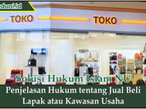 Penjelasan Hukum tentang Jual Beli Lapak atau Kawasan Usaha