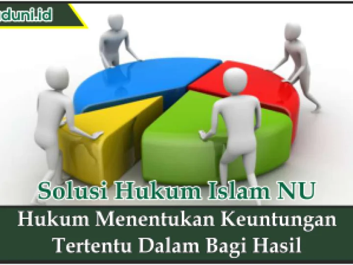 Hukum Menentukan Keuntungan Tertentu dalam bagi Hasil