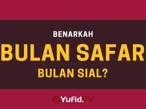 Bulan Safar #9: Mencari Ridha di Bulan Safar