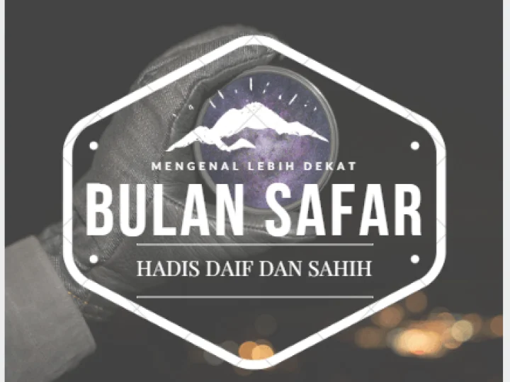 Bulan Safar #11: Safar Al-Khair dan Mitos Rabu Akhir Safar