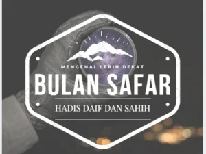 Bulan Safar #11: Safar Al-Khair dan Mitos Rabu Akhir Safar