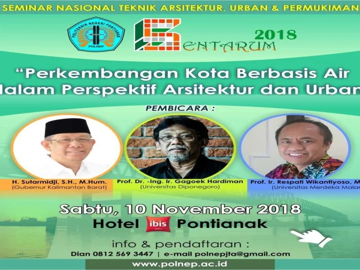 Hari Ini, Jurusan Teknik Arsitektur POLNEP Gelar Seminar Nasional Perkembangan Kota Berbasis Air