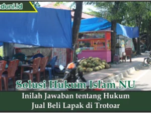 Inilah Jawaban tentang Hukum Jual Beli Lapak di Trotoar