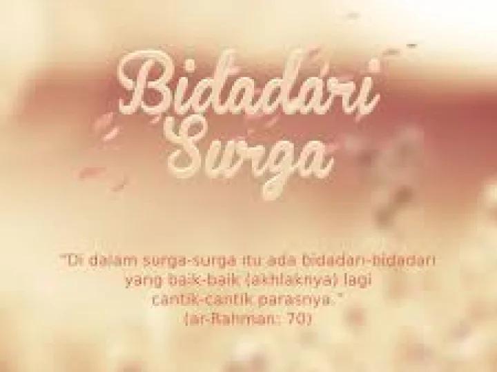Bidadari Surga, Siapakah Dia?