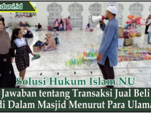 Jawaban tentang Transaksi Jual Beli di dalam Masjid Menurut Para Ulama