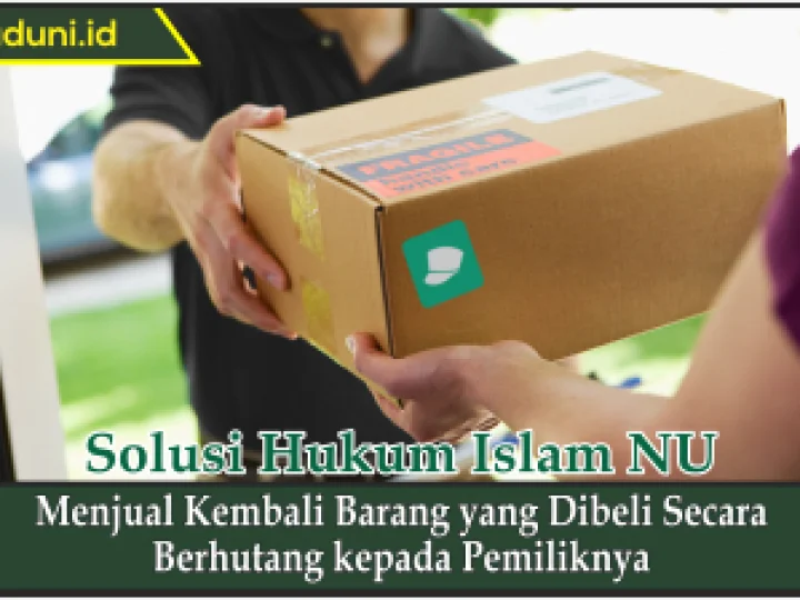 Menjual Kembali Barang yang Dibeli Secara Berhutang kepada Pemiliknya