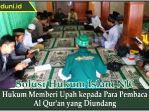 Hukum Memberi Upah kepada Para Pembaca Al Qur'an yang Diundang