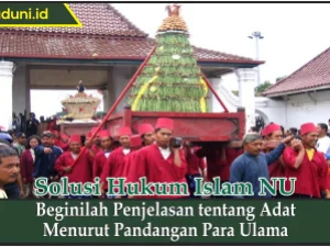 Beginilah Penjelasan tentang Adat Menurut Pandangan Para Ulama