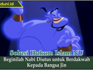 Beginilah Nabi Diutus untuk Berdakwah Kepada Bangsa Jin