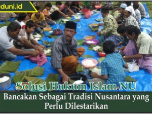 Bancakan Sebagai Tradisi Nusantara yang Perlu Dilestarikan