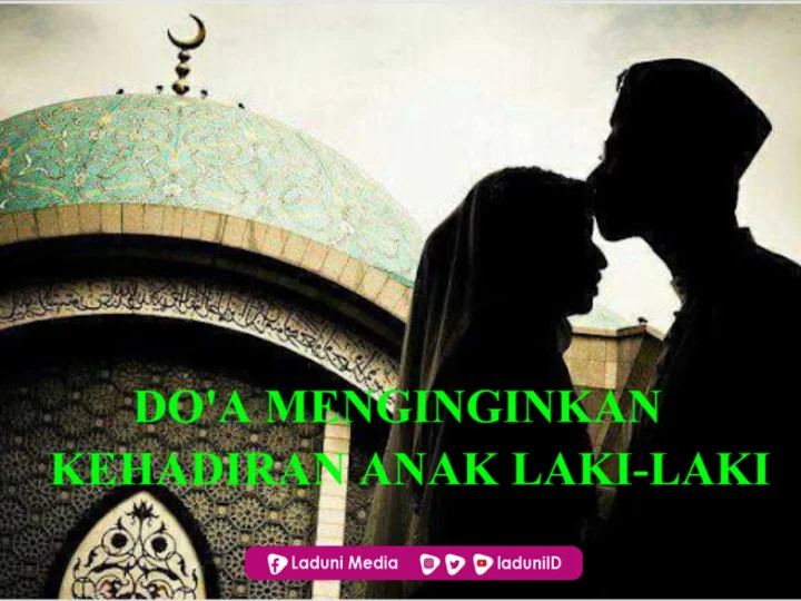 Do’a Menginginkan Kehadiran Anak Laki-Laki