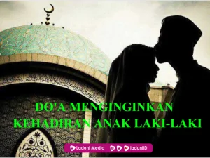 Do’a Menginginkan Kehadiran Anak Laki-Laki