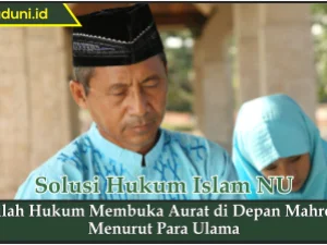 Inilah Hukum Membuka Aurat di Depan Mahrom
