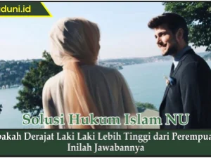 Apakah Derajat Laki Laki Lebih Tinggi dari Perempuan?