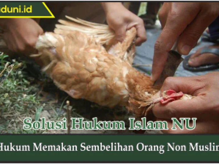Hukum Memakan Sembelihan Orang Non Muslim