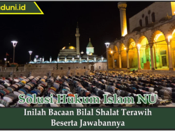 Inilah Bacaan Bilal Shalat Tarawih beserta Jawabannya