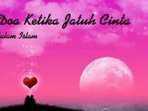 Doa Saat Jatuh Cinta dalam Islam
