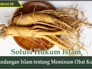 Pandangan Islam tentang Meminum Obat Kuat