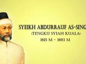 Tarekat Syattariah #2: Syekh Abdurrauf As-Singkili Pelopor Syattariah di Nusantara