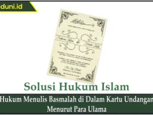 Hukum Menulis Basmalah di dalam Kartu Undangan Menurut Para Ulama