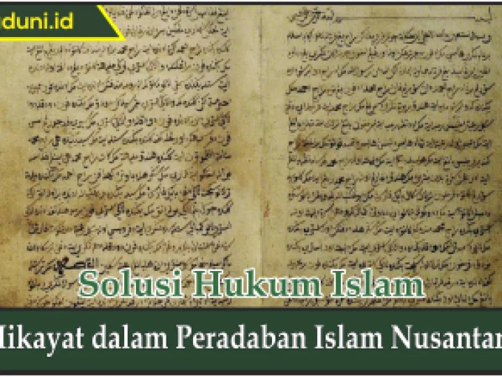 Hikayat dalam Peradaban Islam Nusantara