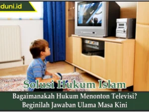 Bagaimanakah Hukum Menonton Televisi?