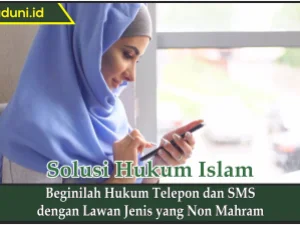 Beginilah Hukum Telepon dan SMS dengan Lawan Jenis yang Non Mahram