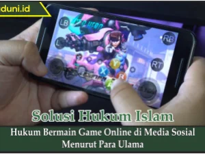 Hukum Bermain Game Online di Media Sosial Menurut Para Ulama