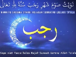 Lafadz Niat Puasa Rajab dari Rasulullah