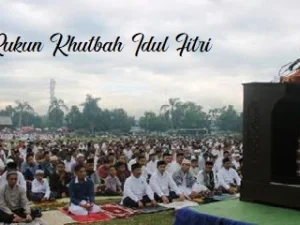 Rukun Khutbah Idul Fitri