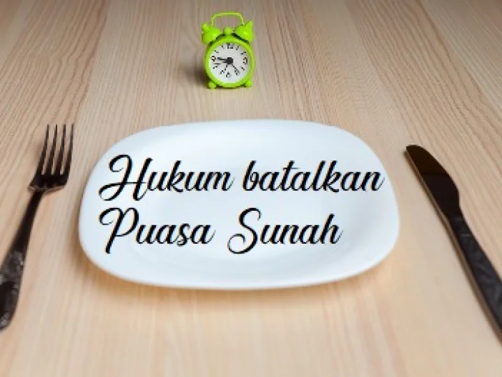 Hukum Membatalkan Puasa Sunnah