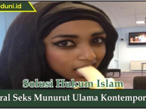 Oral Seks Munurut Ulama Kontemporer