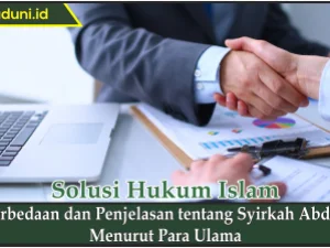 Perbedaan dan Penjelasan tentang Syirkah Abdan