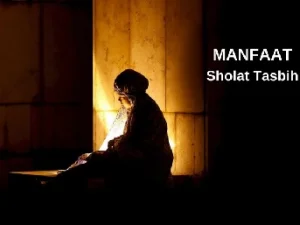 Manfaat Sholat Tasbih