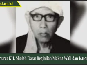 Menurut KH. Sholeh Darat Beginilah Makna Wali dan Karomah