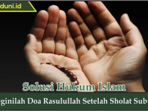 Beginilah Doa Rasulullah Setelah Sholat Subuh