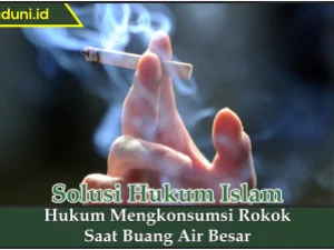 Hukum Mengkonsumsi Rokok Saat Buang Air Besar