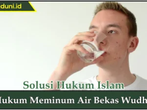 Hukum Meminum Air Bekas Wudhu