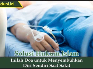Doa untuk Menyembuhkan Diri Sendiri Saat Sakit