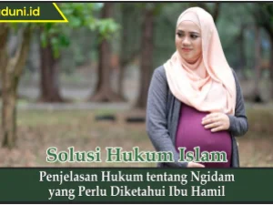 Penjelasan Hukum tentang Ngidam yang Perlu Diketahui Ibu Hamil