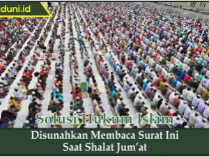 Disunahkan Membaca Surat Ini Saat Shalat Jum’at