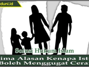 Lima Alasan Kenapa Istri Boleh Menggugat Cerai
