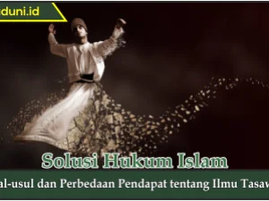 Asal-usul dan Perbedaan Pendapat tentang Ilmu Tasawuf