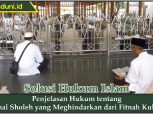 Penjelasan Hukum tentang Amal Sholeh yang Meghindarkan dari Fitnah Kubur